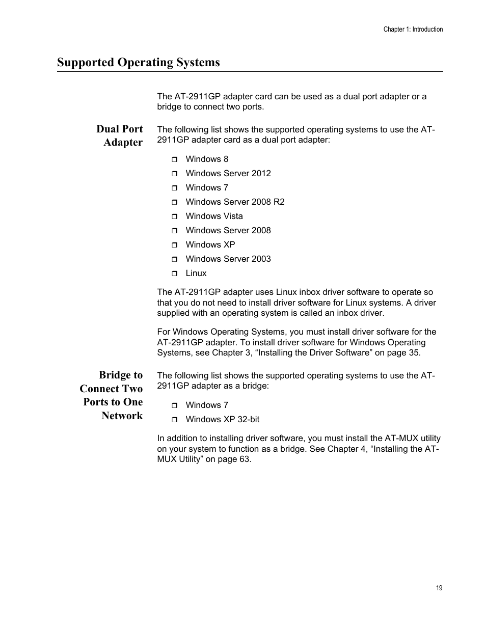 Supported operating systems, Dual port adapter, Bridge to connect two ports to one network | Allied Telesis AT-2911GP Network Adapters User Manual | Page 19 / 152