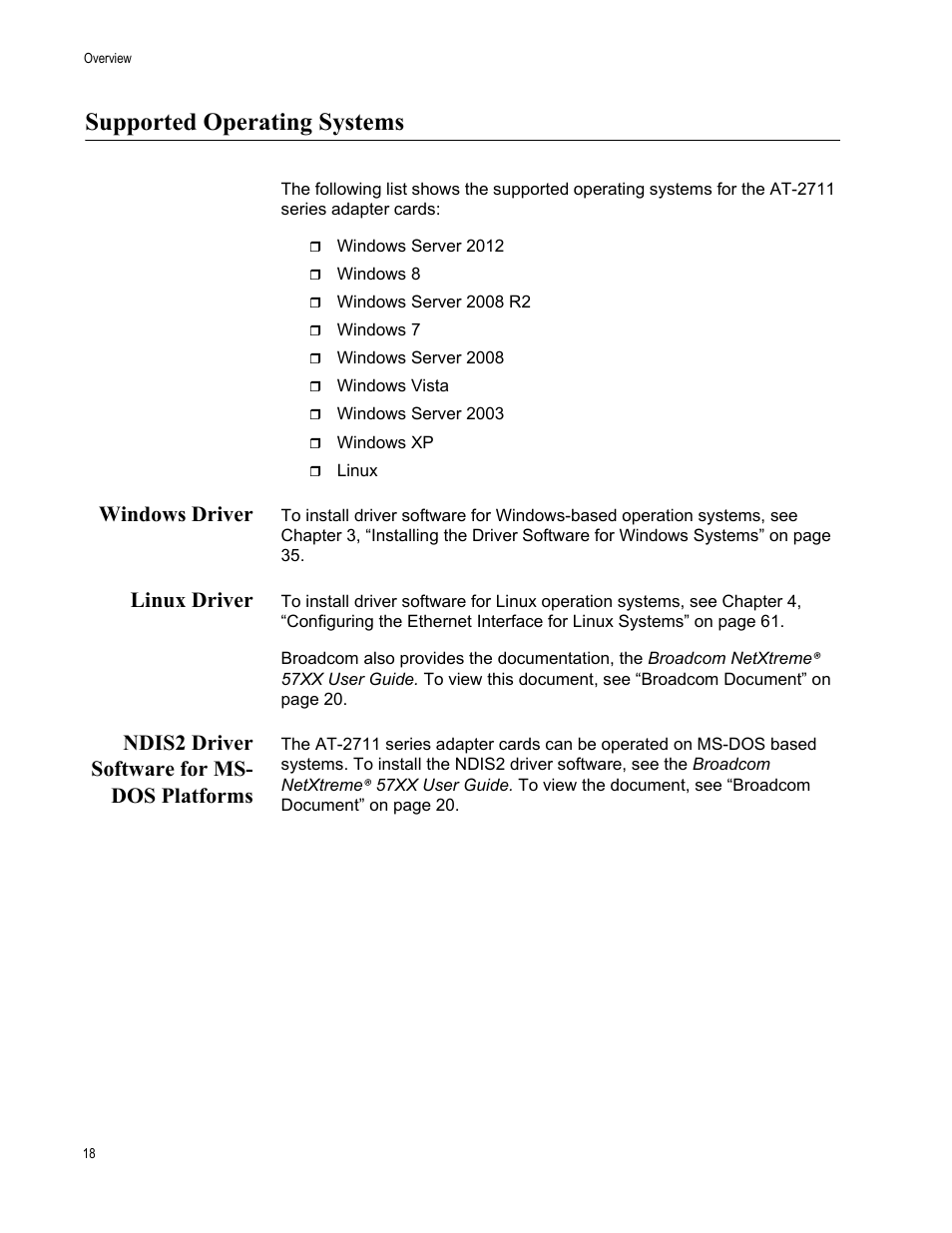 Supported operating systems, Windows driver, Linux driver | Ndis2 driver software for ms- dos platforms | Allied Telesis AT-2711 Series Adapters User Manual | Page 18 / 136