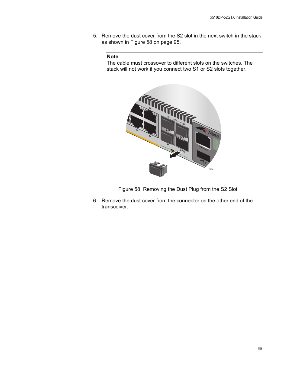 Figure 58: removing the dust plug from the s2 slot | Allied Telesis AT-x510DP-52GTX User Manual | Page 95 / 129