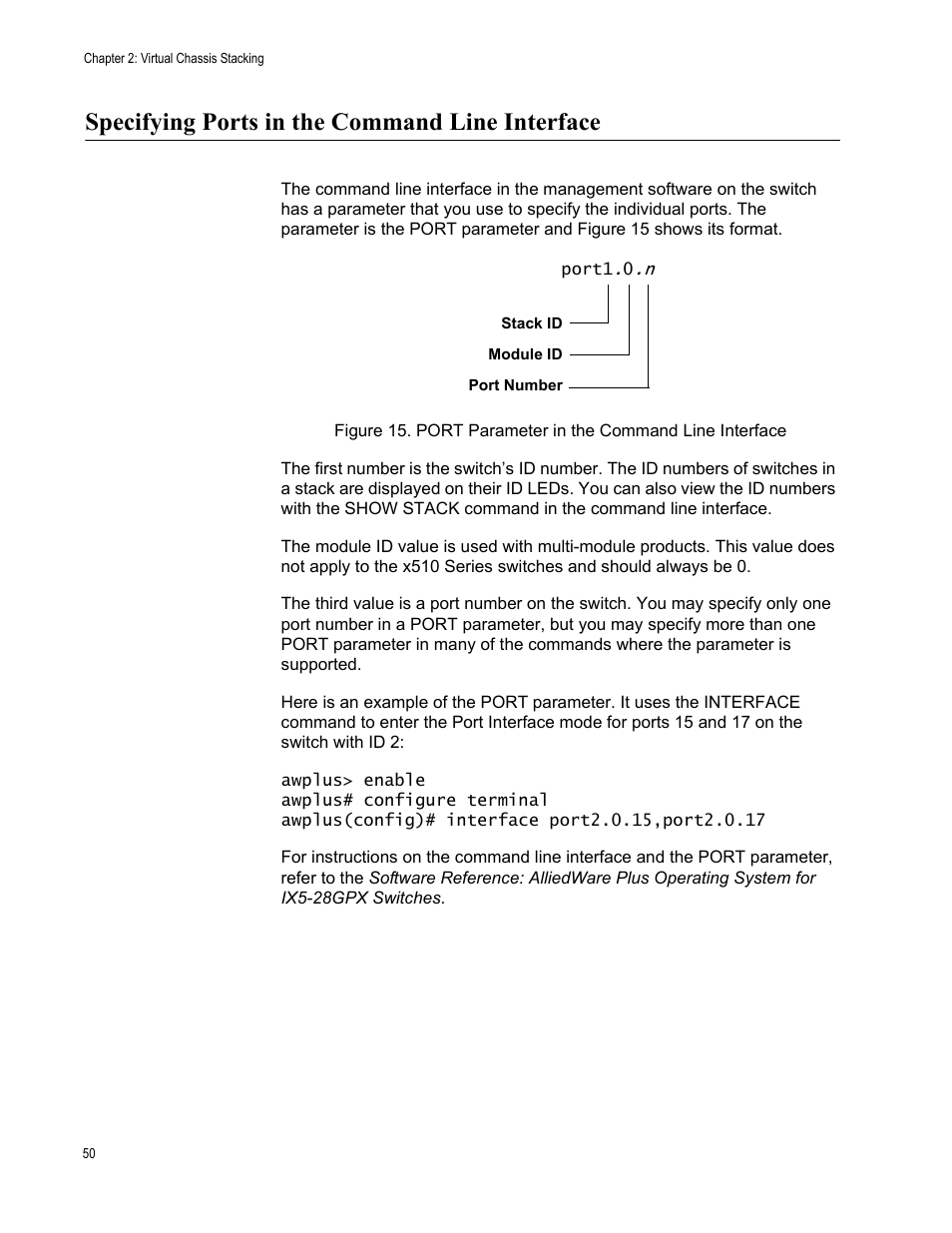Specifying ports in the command line interface | Allied Telesis AT-IX5-28GPX User Manual | Page 50 / 129