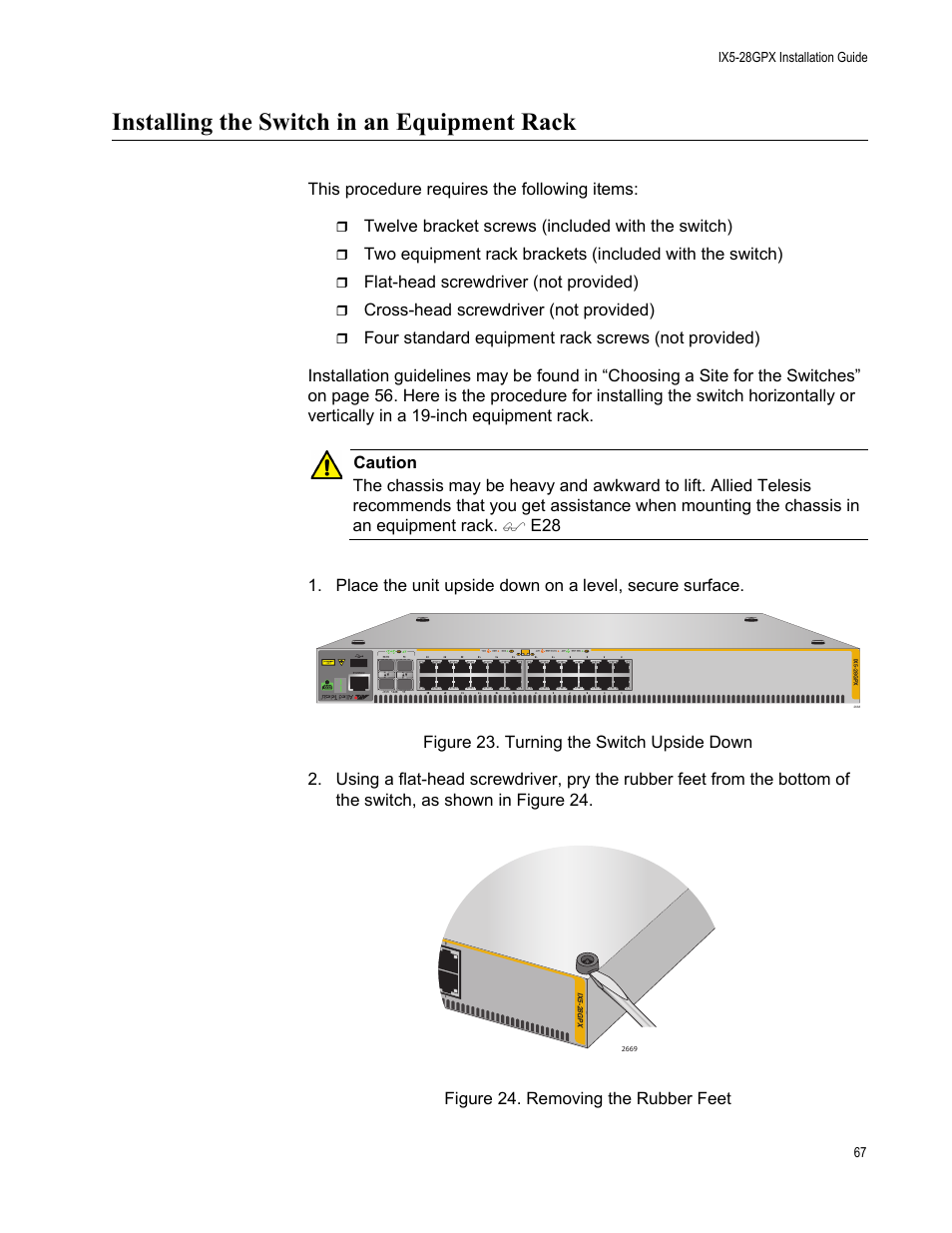 Installing the switch in an equipment rack, This procedure requires the following items, Twelve bracket screws (included with the switch) | Flat-head screwdriver (not provided), Cross-head screwdriver (not provided) | Allied Telesis AT-IX5-28GPX User Manual | Page 67 / 129
