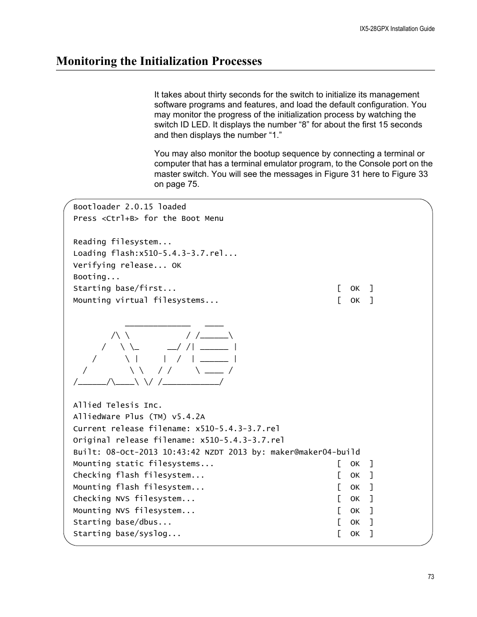 Monitoring the initialization processes | Allied Telesis AT-IX5-28GPX User Manual | Page 73 / 129