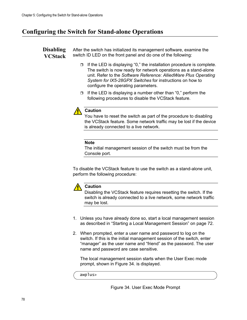 Configuring the switch for stand-alone operations, Disabling vcstack, Figure 34: user exec mode prompt | Allied Telesis AT-IX5-28GPX User Manual | Page 78 / 129