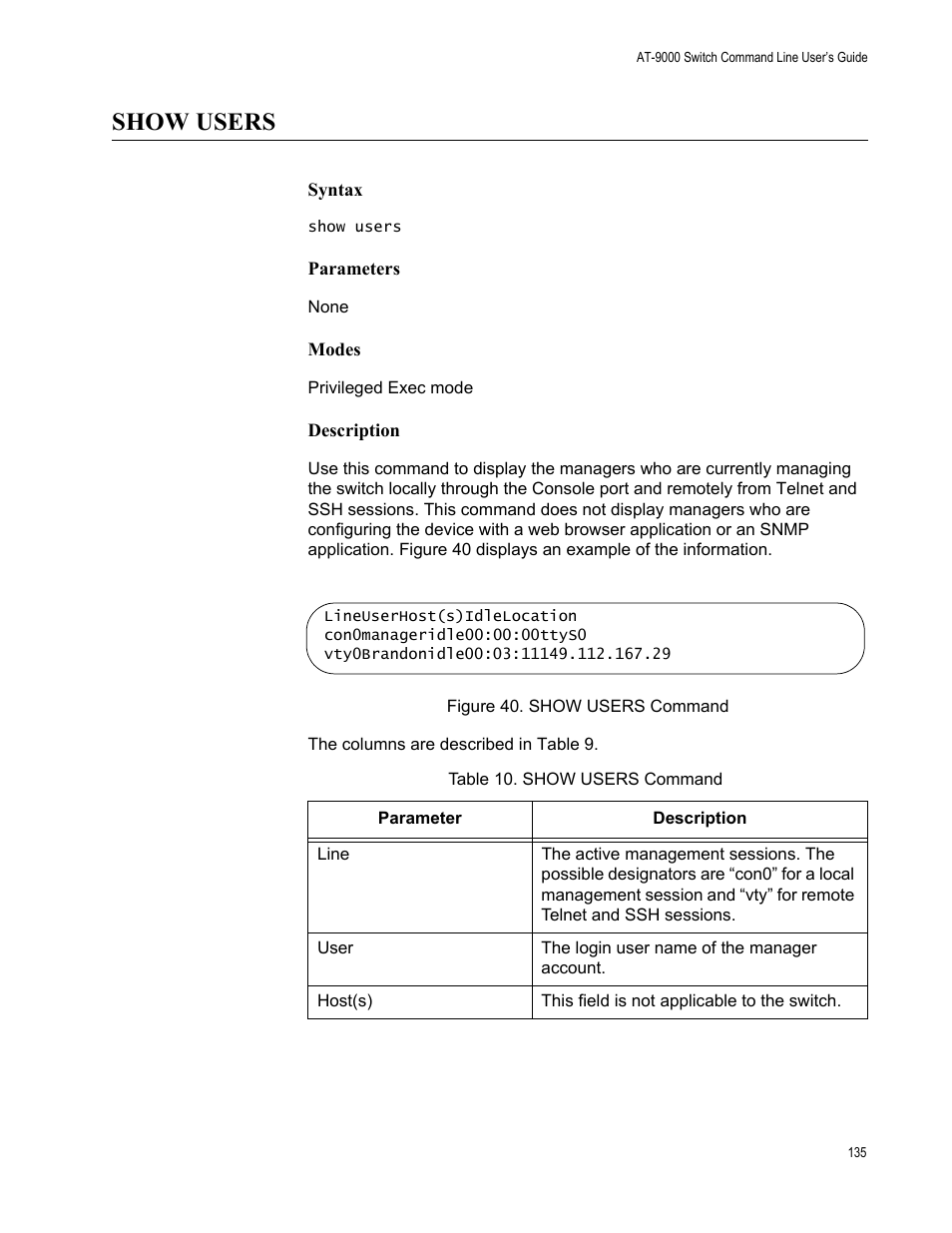 Show users, Figure 40: show users command, Table 10. show users command | Allied Telesis AT-9000 Series User Manual | Page 163 / 1480