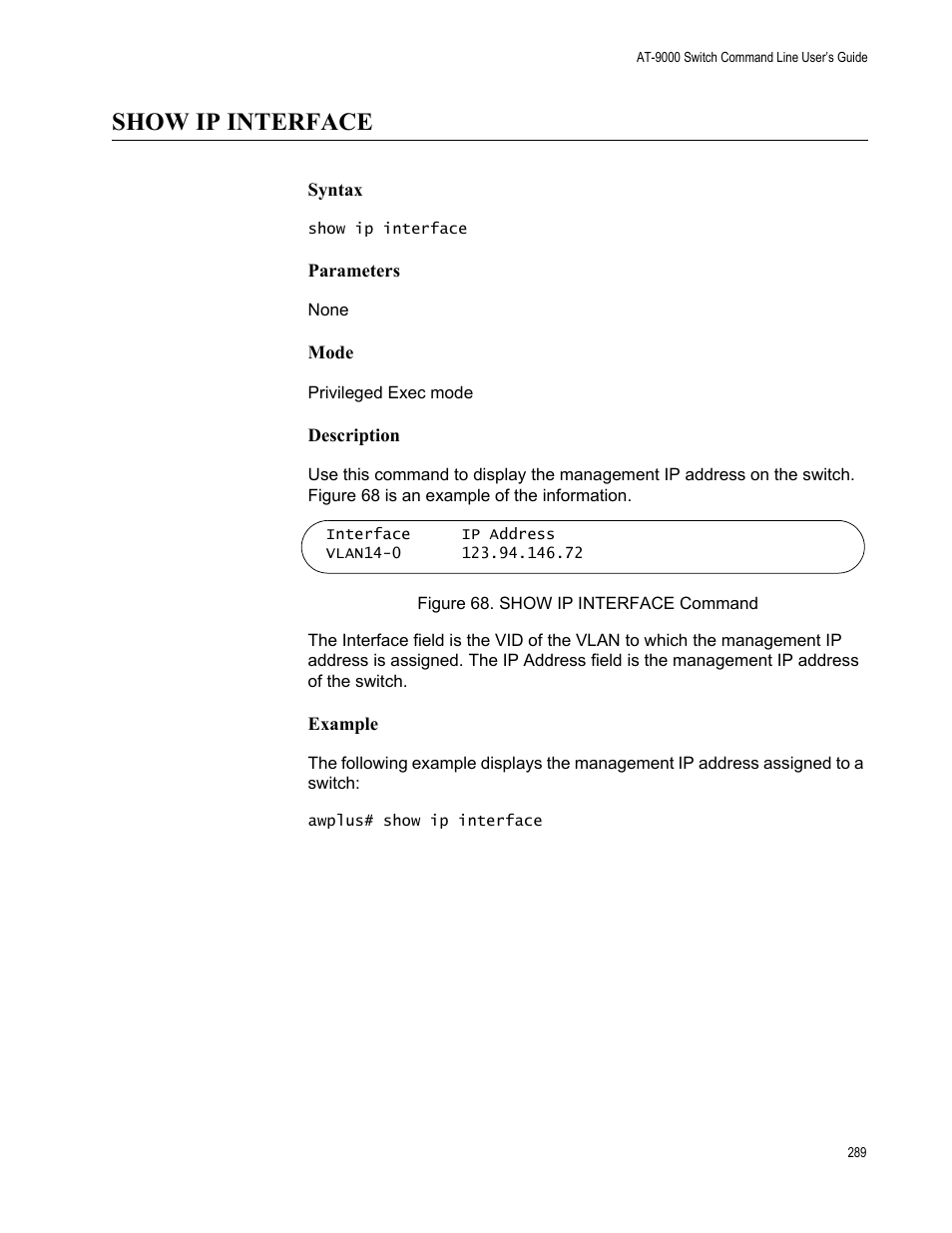 Show ip interface, Figure 68: show ip interface command | Allied Telesis AT-9000 Series User Manual | Page 317 / 1480