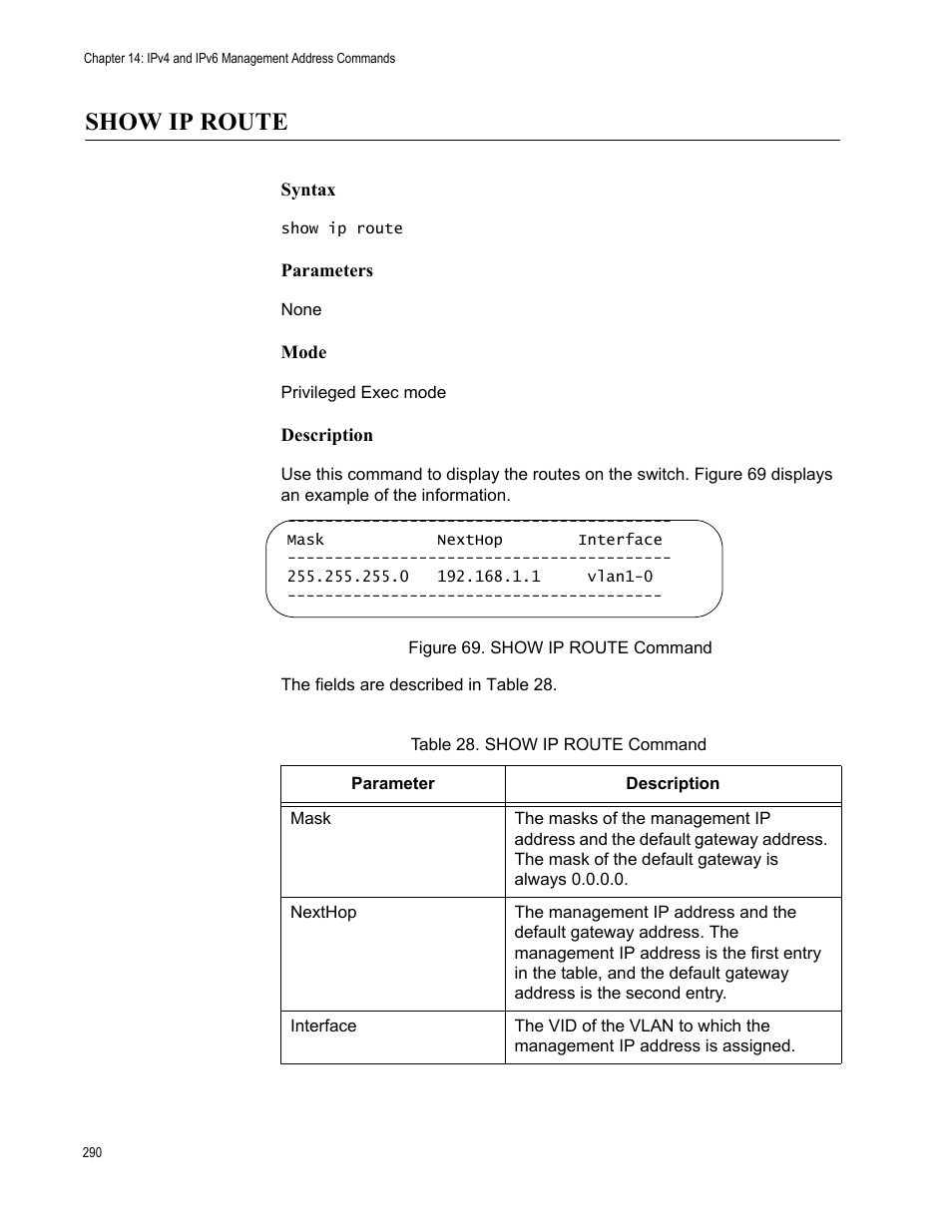 Show ip route, Figure 69: show ip route command, Table 28. show ip route command | Allied Telesis AT-9000 Series User Manual | Page 318 / 1480