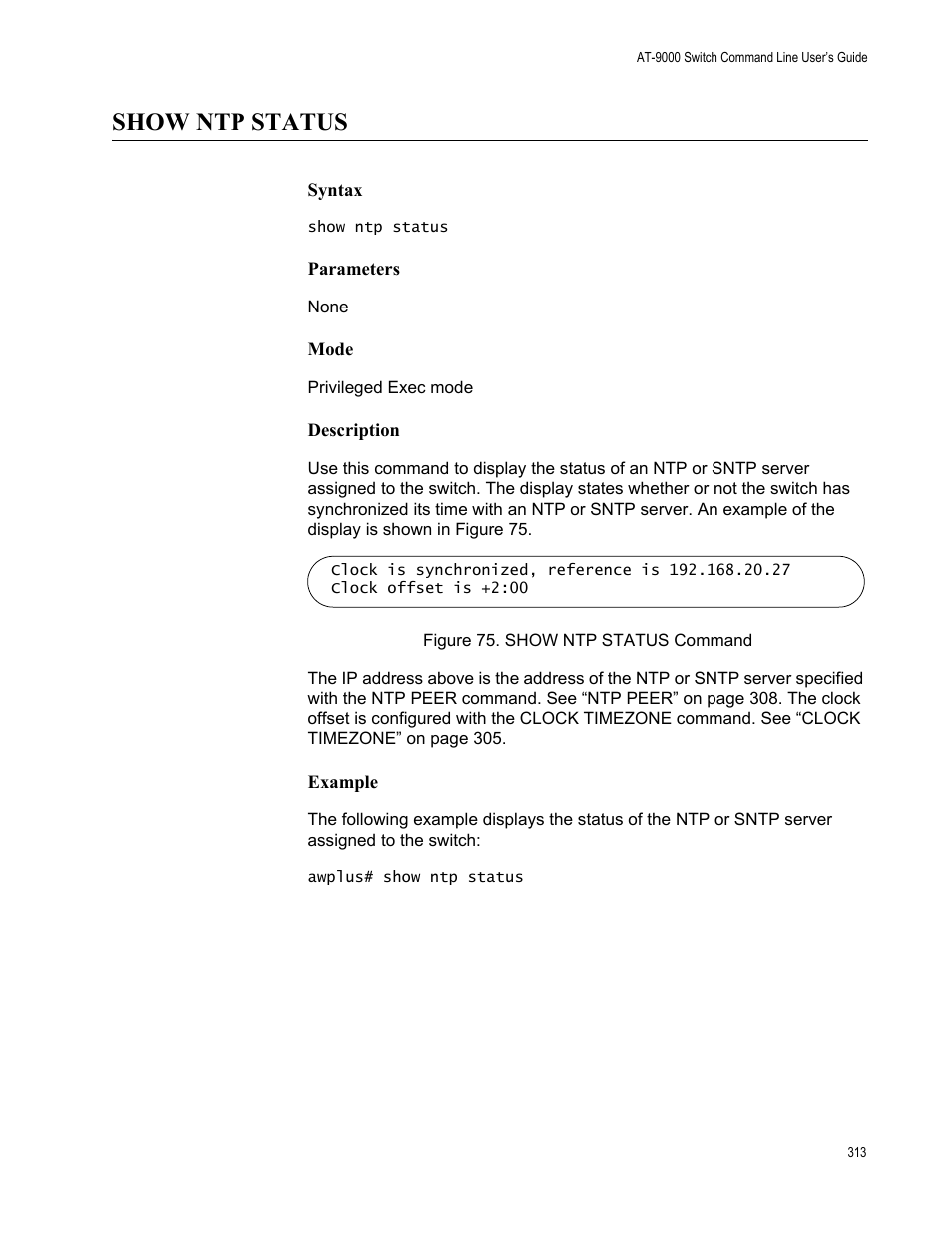 Show ntp status, Figure 75: show ntp status command | Allied Telesis AT-9000 Series User Manual | Page 341 / 1480