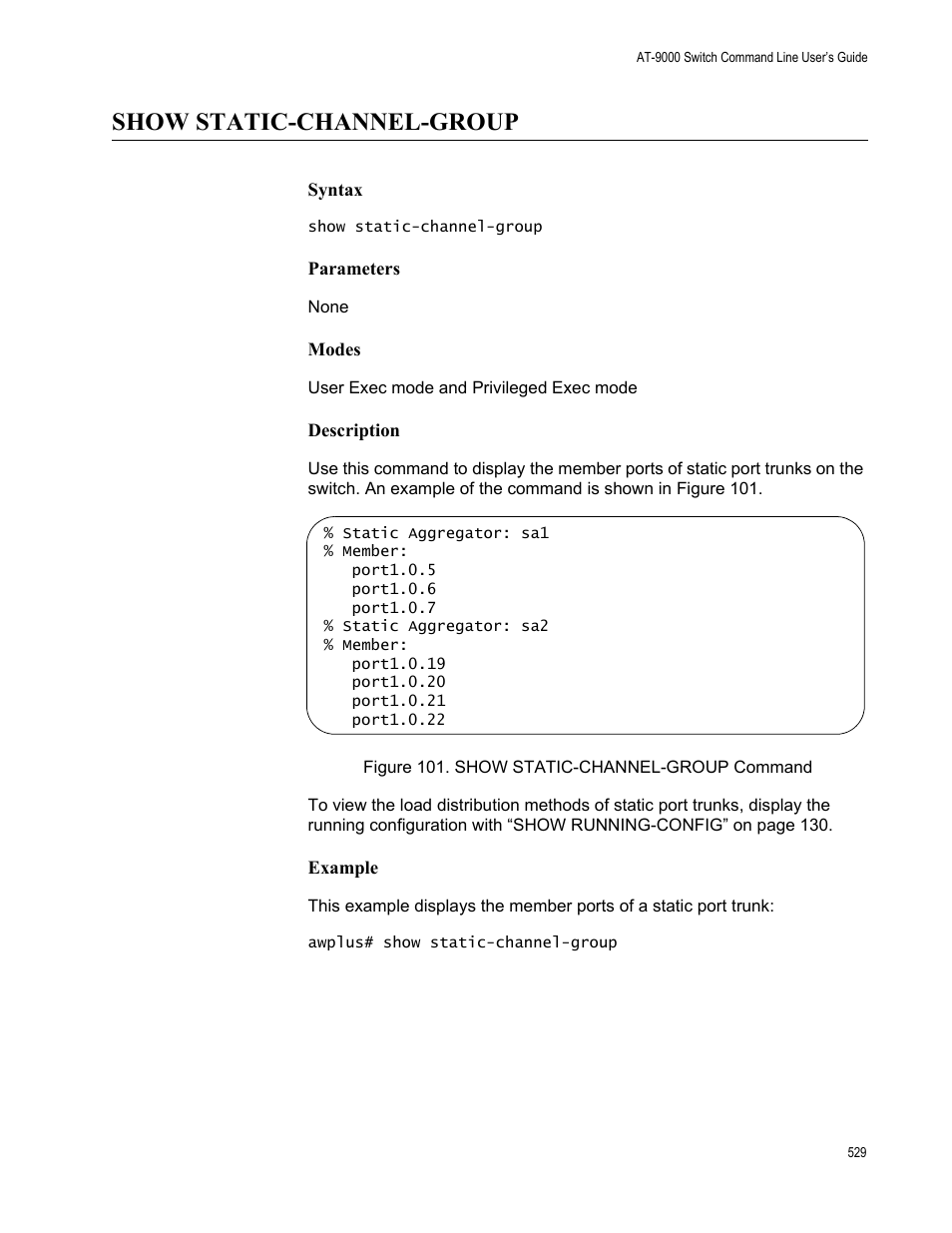 Show static-channel-group, Figure 101: show static-channel-group command | Allied Telesis AT-9000 Series User Manual | Page 557 / 1480