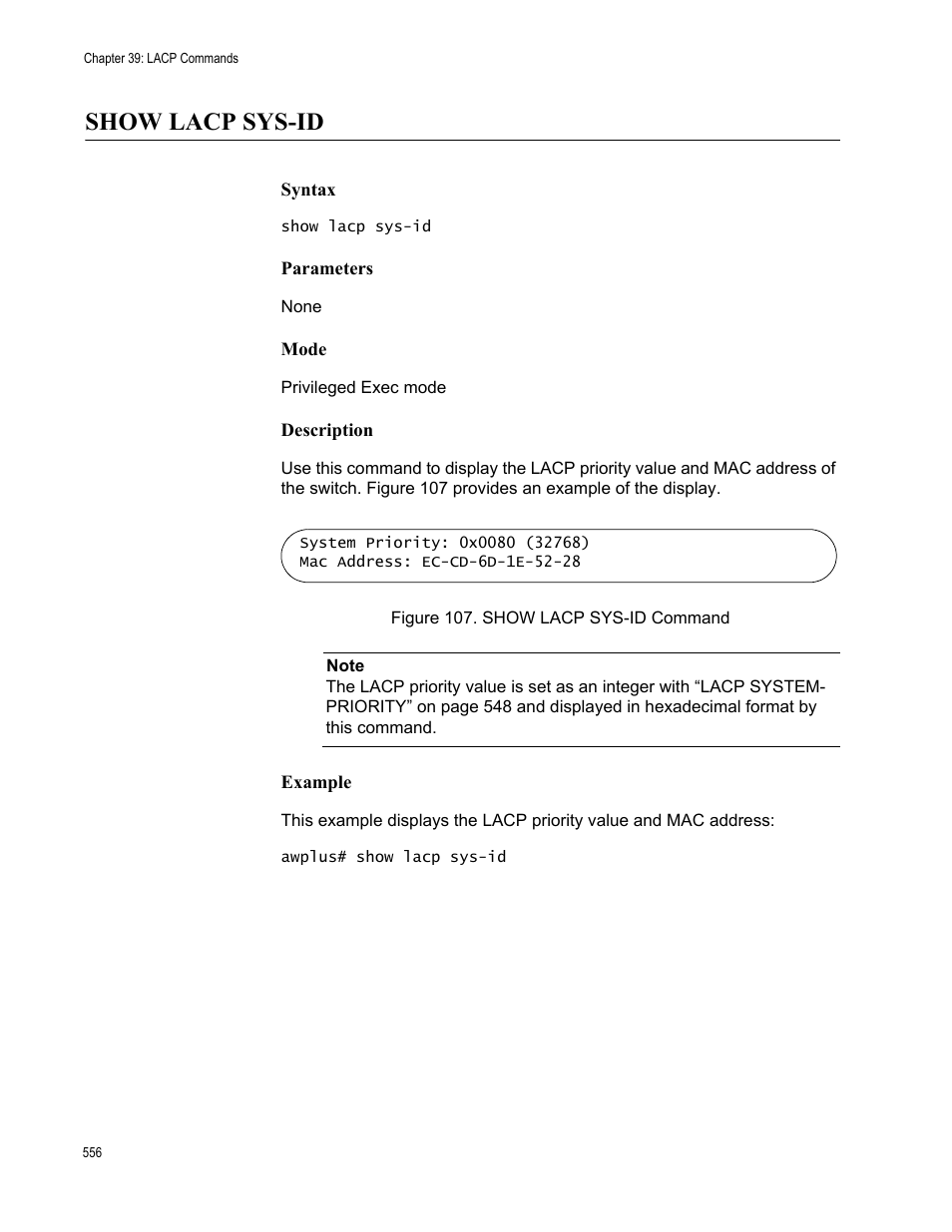 Show lacp sys-id, Figure 107: show lacp sys-id command | Allied Telesis AT-9000 Series User Manual | Page 584 / 1480