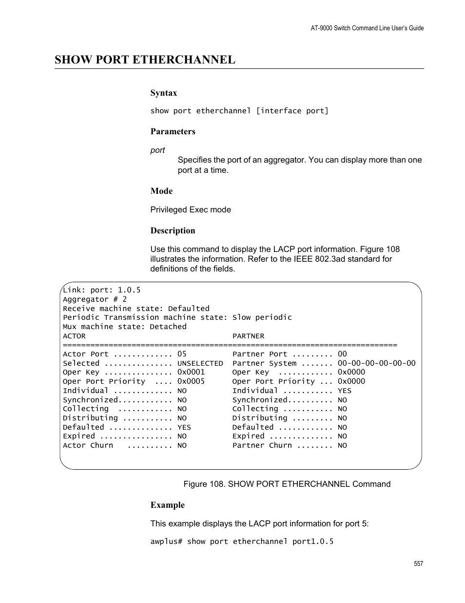 Show port etherchannel, Figure 108: show port etherchannel command | Allied Telesis AT-9000 Series User Manual | Page 585 / 1480