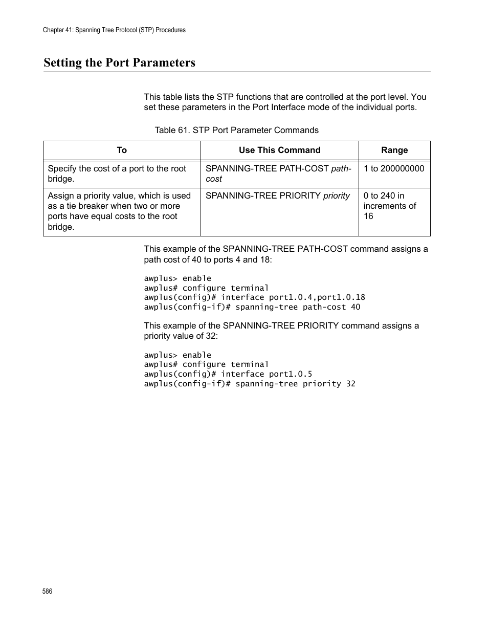 Setting the port parameters, Table 61. stp port parameter commands | Allied Telesis AT-9000 Series User Manual | Page 614 / 1480