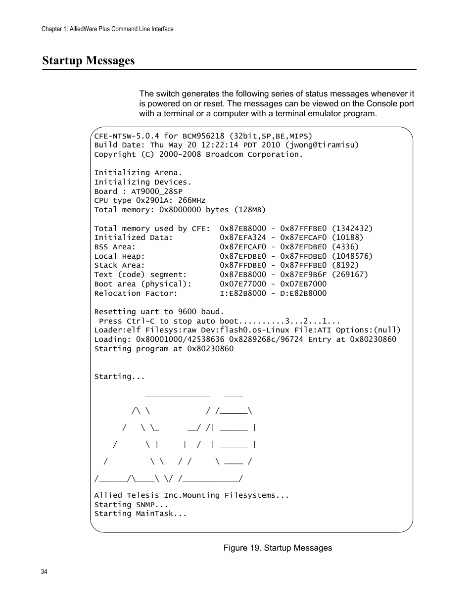 Startup messages, Figure 19: startup messages | Allied Telesis AT-9000 Series User Manual | Page 62 / 1480