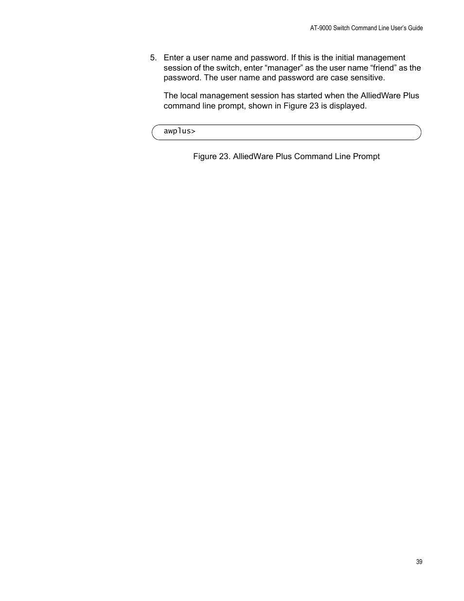 Figure 23: alliedware plus command line prompt | Allied Telesis AT-9000 Series User Manual | Page 67 / 1480