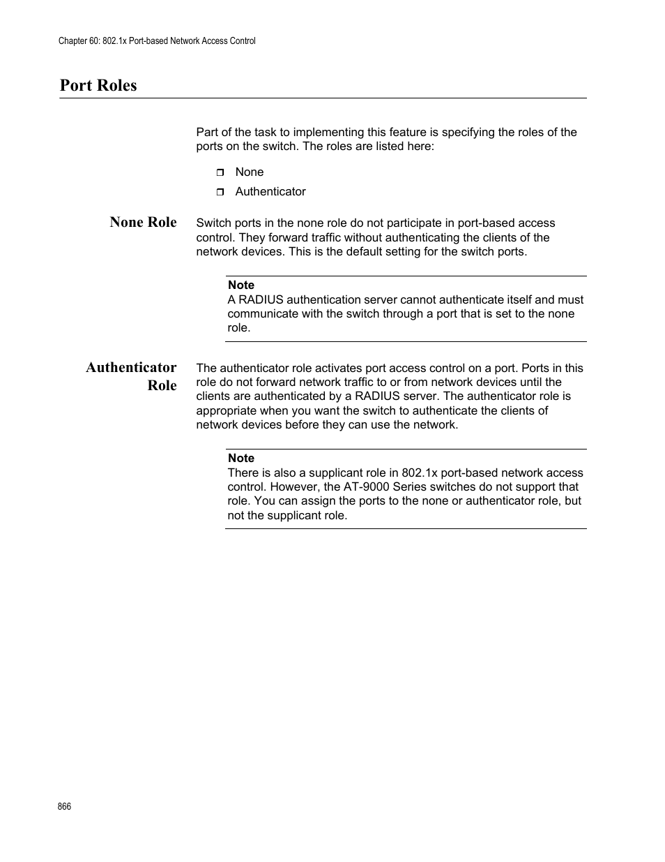 Port roles, None role, Authenticator role | None role authenticator role | Allied Telesis AT-9000 Series User Manual | Page 894 / 1480