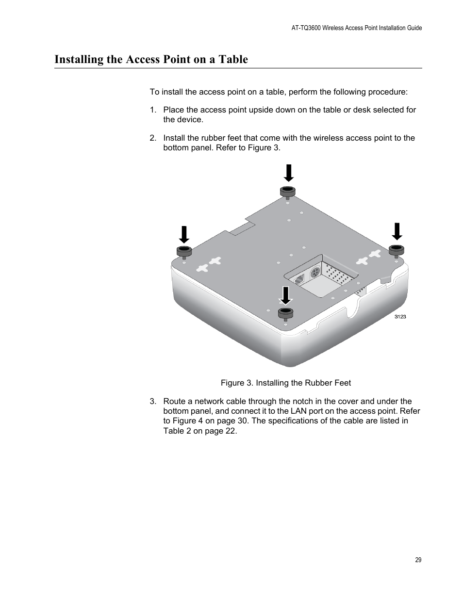 Installing the access point on a table, Figure 3: installing the rubber feet | Allied Telesis AT-TQ3600 User Manual | Page 29 / 70