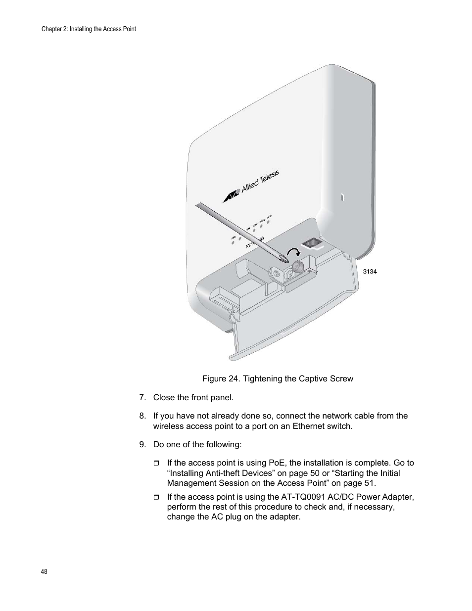 Figure 24: tightening the captive screw | Allied Telesis AT-TQ3600 User Manual | Page 48 / 70