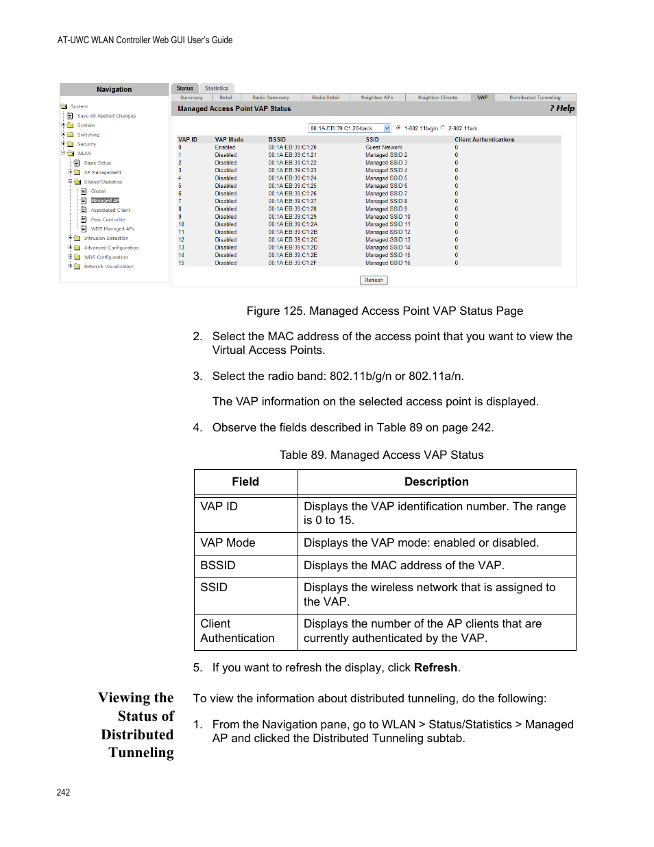 Viewing the status of distributed tunneling | Allied Telesis AT-UWC Series User Manual | Page 242 / 368
