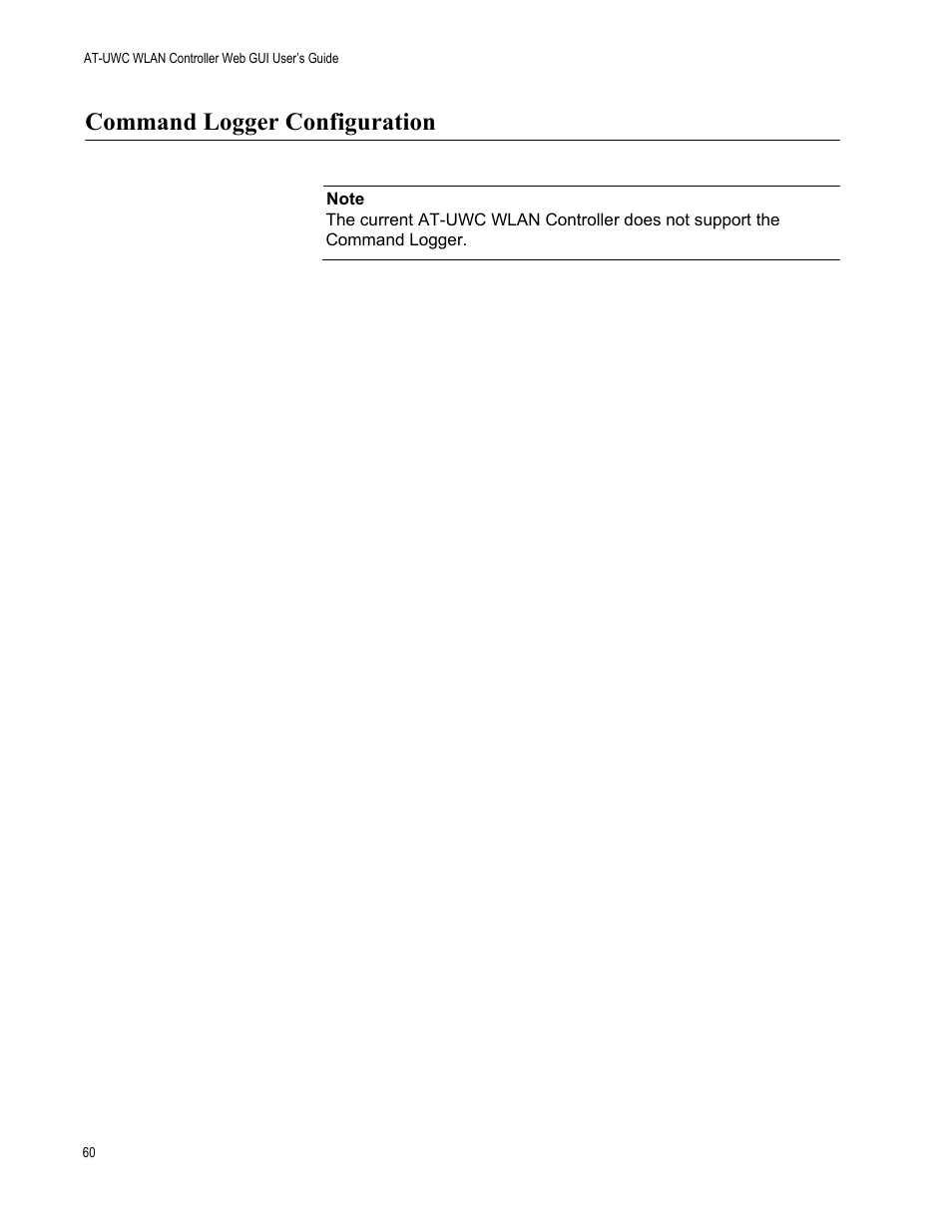 Command logger configuration | Allied Telesis AT-UWC Series User Manual | Page 60 / 368