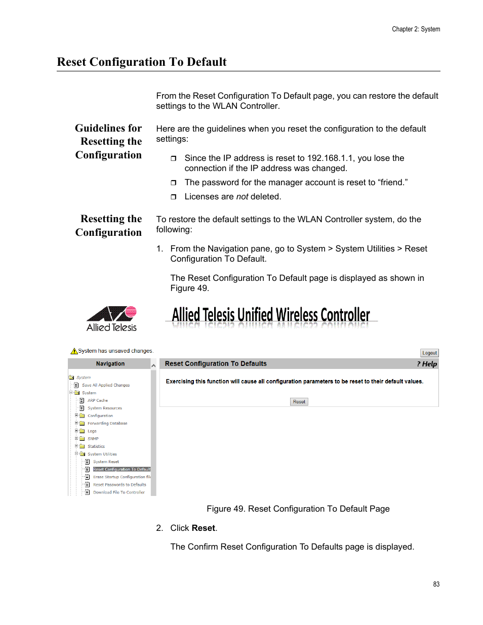 Reset configuration to default, Guidelines for resetting the configuration, Resetting the configuration | Allied Telesis AT-UWC Series User Manual | Page 83 / 368