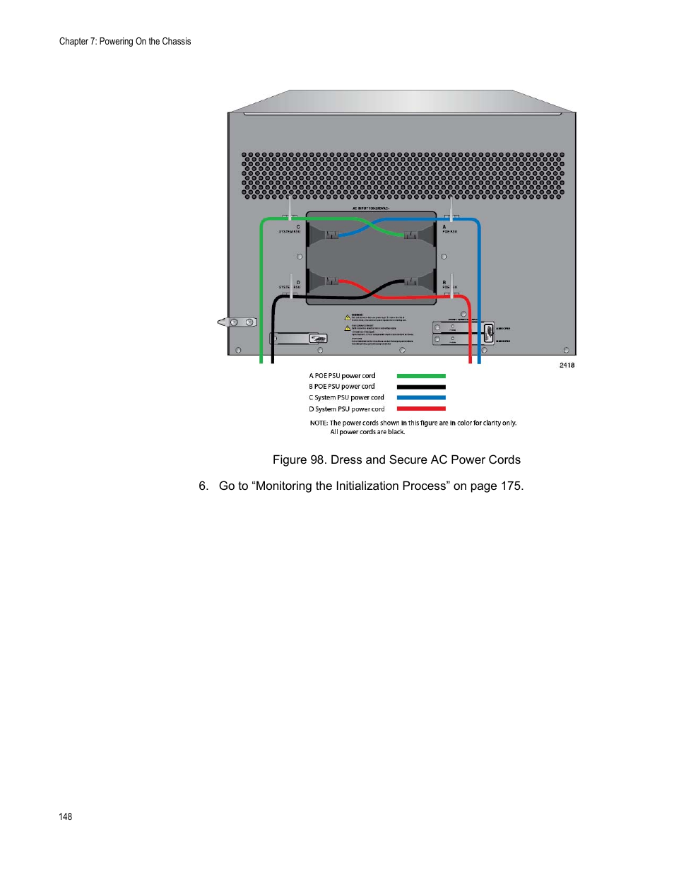Figure 98: dress and secure ac power cords | Allied Telesis SwitchBlade x8112 User Manual | Page 148 / 240
