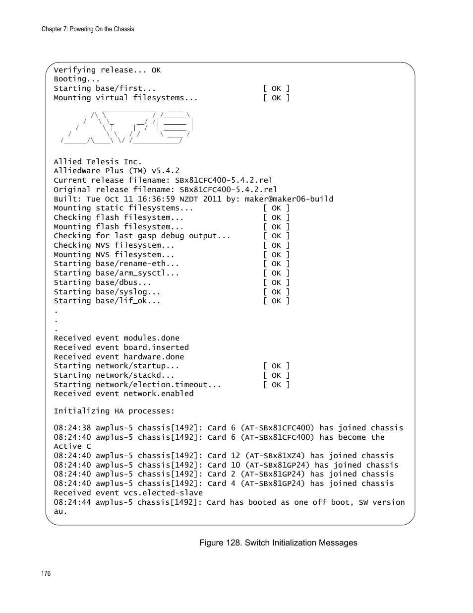 Figure 128: switch initialization messages | Allied Telesis SwitchBlade x8112 User Manual | Page 176 / 240