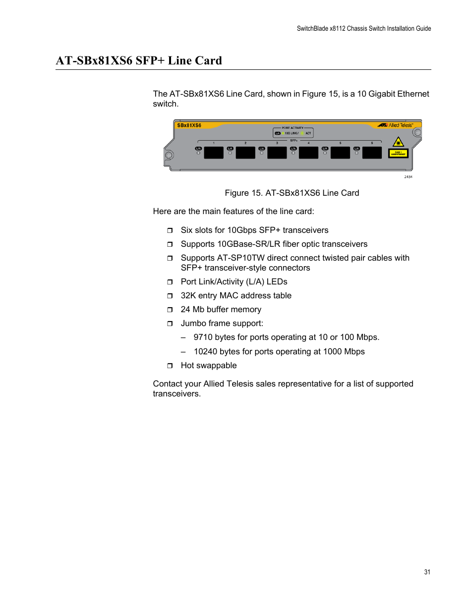 At-sbx81xs6 sfp+ line card, Figure 15: at-sbx81xs6 line card | Allied Telesis SwitchBlade x8112 User Manual | Page 31 / 240