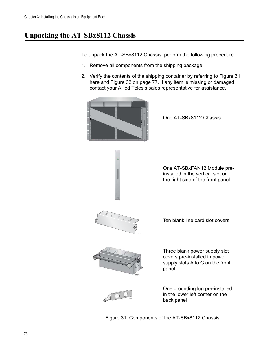 Unpacking the at-sbx8112 chassis, Figure 31: components of the at-sbx8112 chassis | Allied Telesis SwitchBlade x8112 User Manual | Page 76 / 240