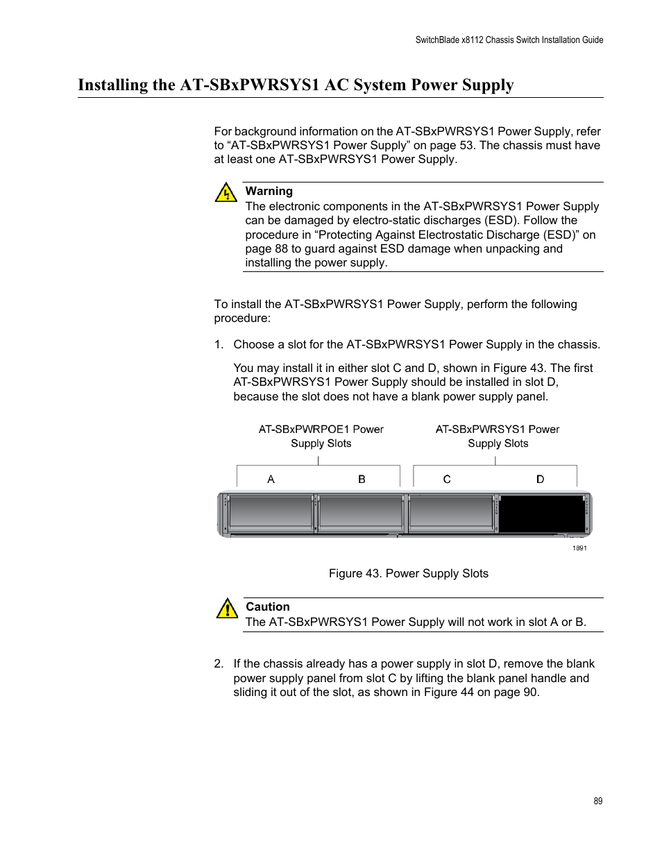 Figure 43: power supply slots | Allied Telesis SwitchBlade x8112 User Manual | Page 89 / 240