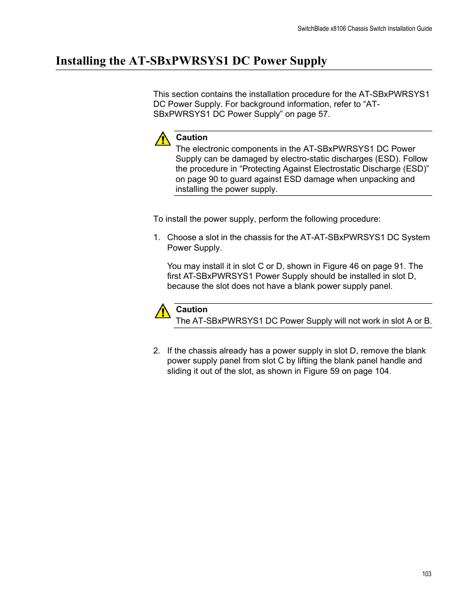 Installing the at-sbxpwrsys1 dc power supply | Allied Telesis SwitchBlade x8106 User Manual | Page 103 / 240