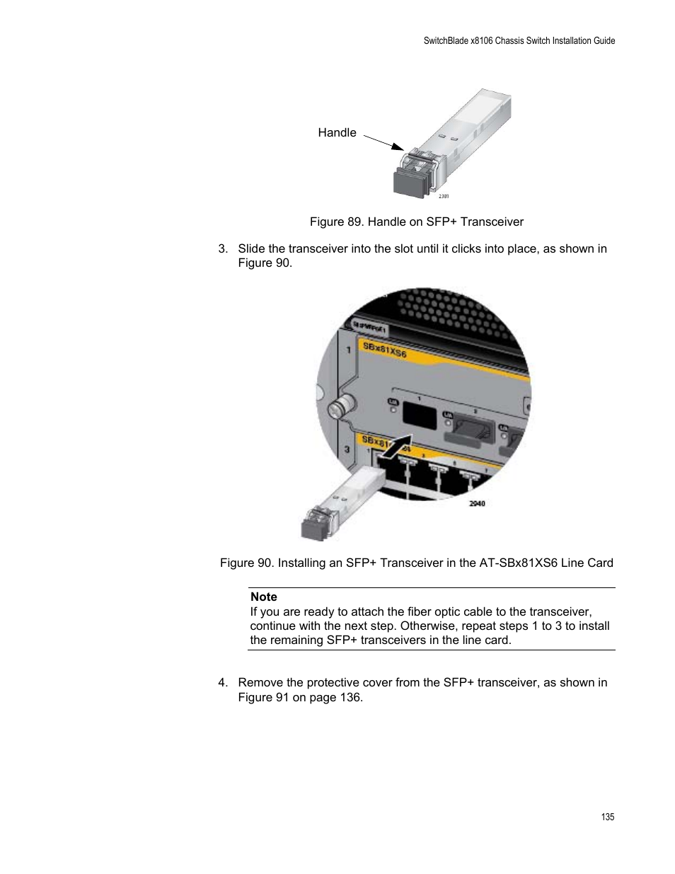 As shown in figure | Allied Telesis SwitchBlade x8106 User Manual | Page 135 / 240
