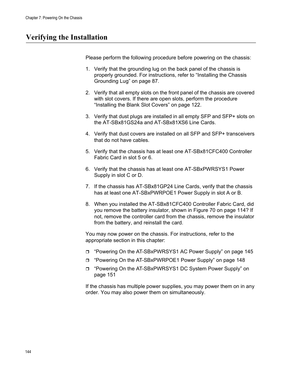 Verifying the installation | Allied Telesis SwitchBlade x8106 User Manual | Page 144 / 240