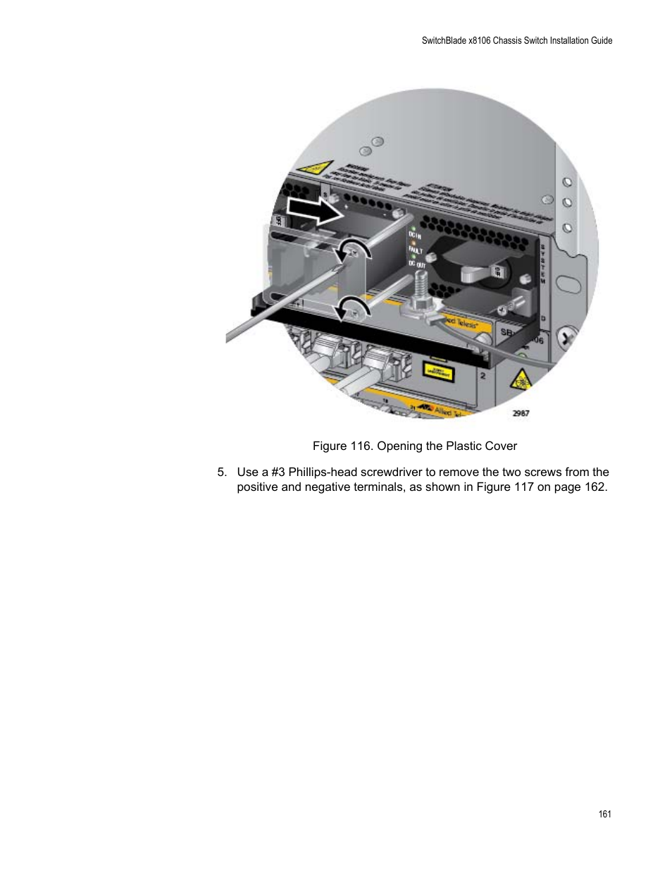 Figure 116: opening the plastic cover | Allied Telesis SwitchBlade x8106 User Manual | Page 161 / 240