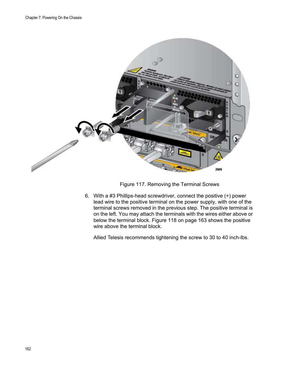 Figure 117: removing the terminal screws | Allied Telesis SwitchBlade x8106 User Manual | Page 162 / 240