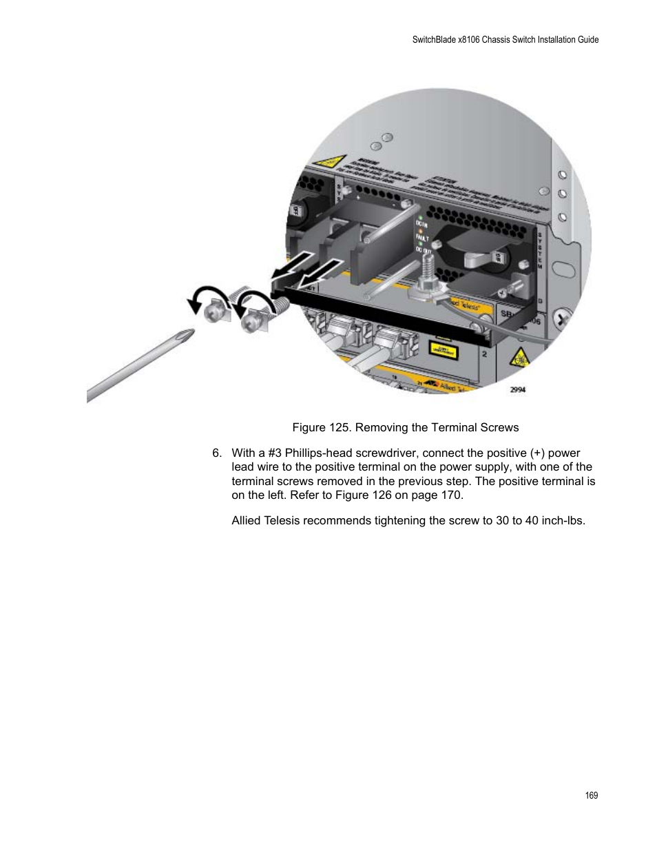 Figure 125: removing the terminal screws | Allied Telesis SwitchBlade x8106 User Manual | Page 169 / 240