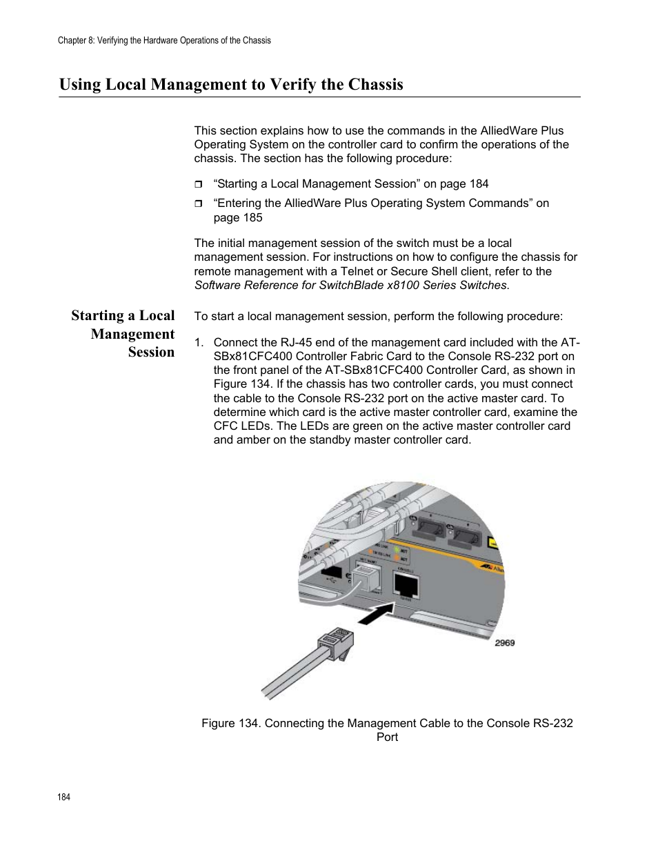 Using local management to verify the chassis, Starting a local management session | Allied Telesis SwitchBlade x8106 User Manual | Page 184 / 240