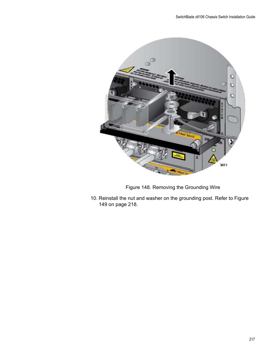 Figure 148: removing the grounding wire | Allied Telesis SwitchBlade x8106 User Manual | Page 217 / 240