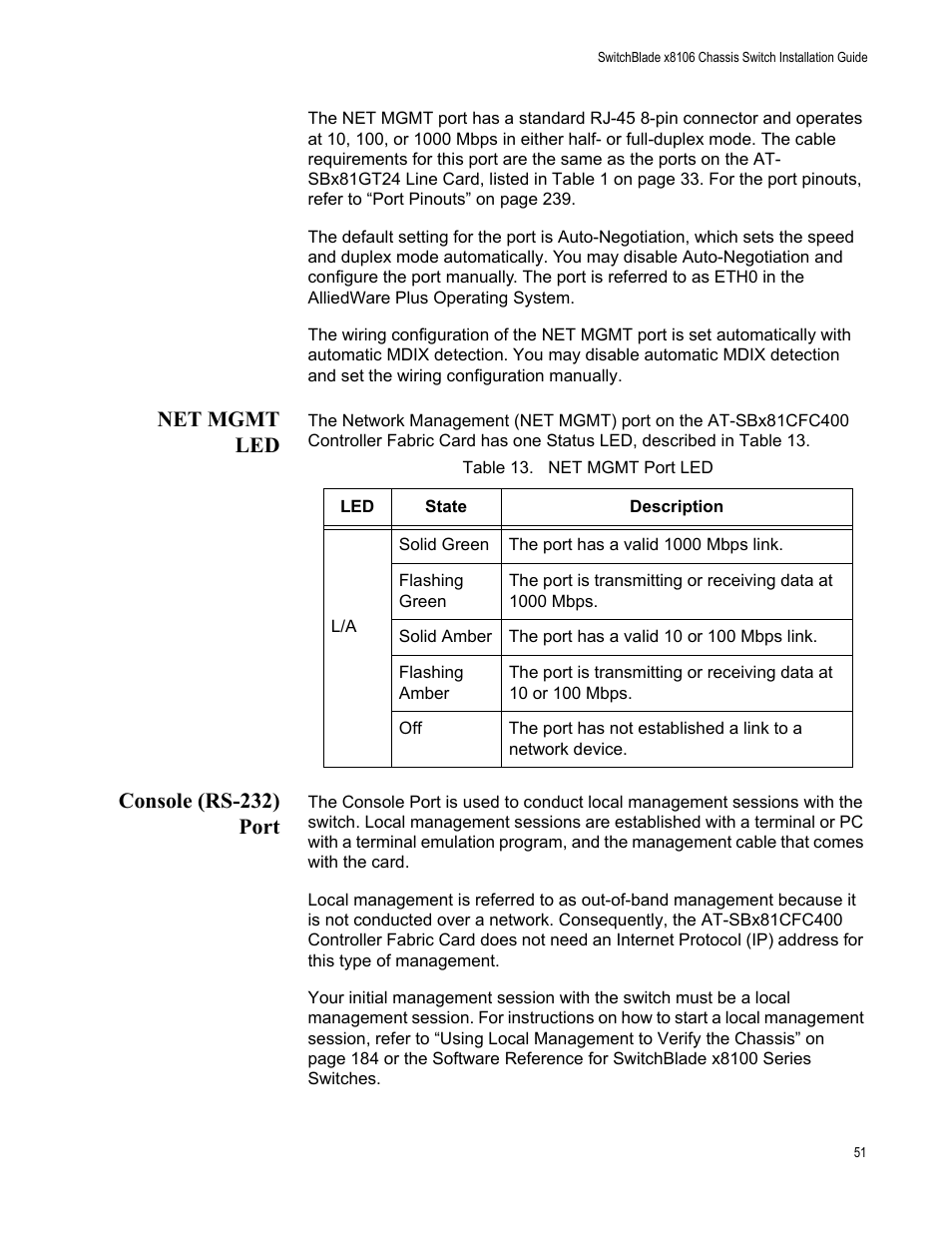 Net mgmt led, Console (rs-232) port, Net mgmt led console (rs-232) port | Table 13. net mgmt port led | Allied Telesis SwitchBlade x8106 User Manual | Page 51 / 240