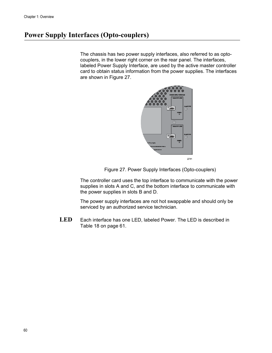Power supply interfaces (opto-couplers), Figure 27: power supply interfaces (opto-couplers) | Allied Telesis SwitchBlade x8106 User Manual | Page 60 / 240