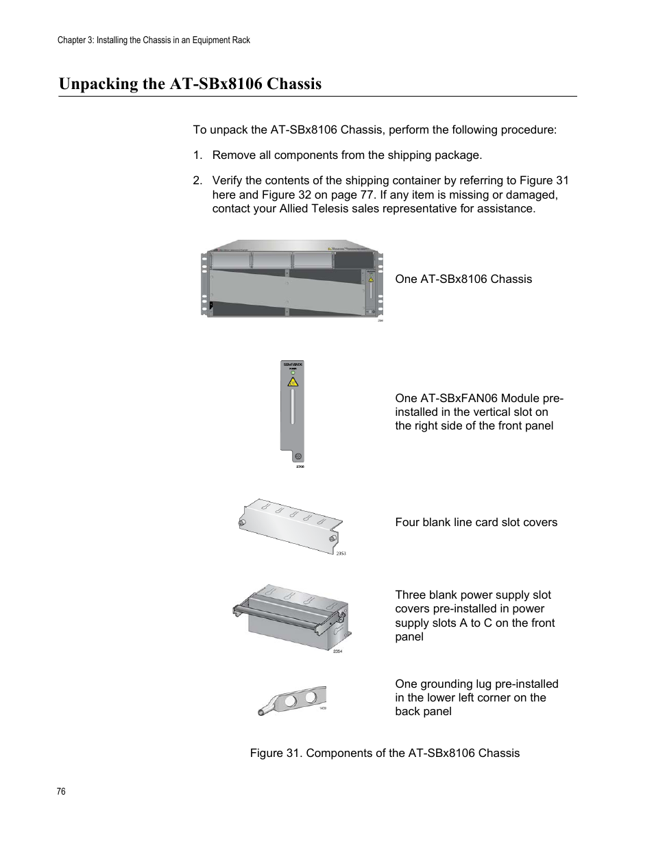 Unpacking the at-sbx8106 chassis, Figure 31: components of the at-sbx8106 chassis | Allied Telesis SwitchBlade x8106 User Manual | Page 76 / 240