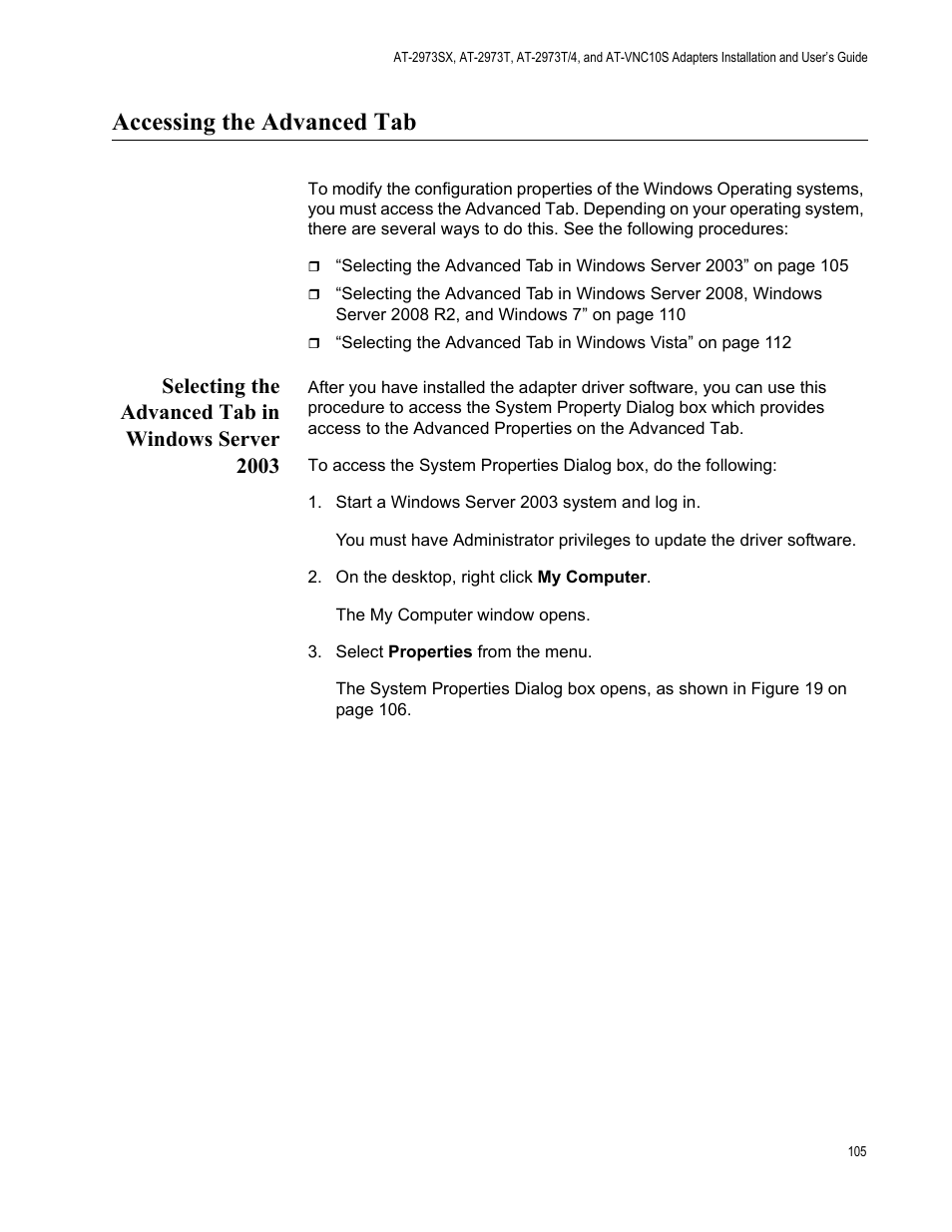 Accessing the advanced tab, Selecting the advanced tab in windows server 2003 | Allied Telesis NetExtreme II Adapters User Manual | Page 105 / 178