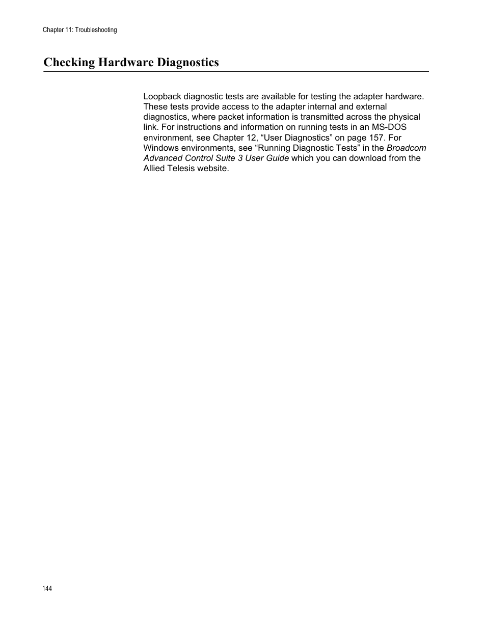 Checking hardware diagnostics | Allied Telesis NetExtreme II Adapters User Manual | Page 144 / 178