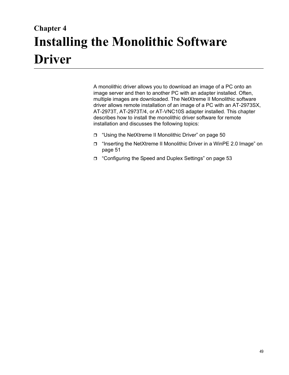 Chapter 4, Installing the monolithic software driver, R 4: installing the monolithic software driver | Allied Telesis NetExtreme II Adapters User Manual | Page 49 / 178