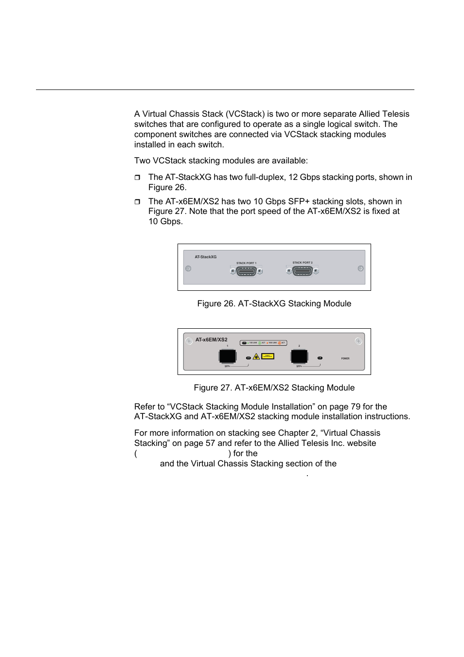 Vcstack stacking module, Figure 27. at-x6em/xs2 stacking module, Operating system software reference guide | Allied Telesis x610 Series Layer 3 User Manual | Page 52 / 120