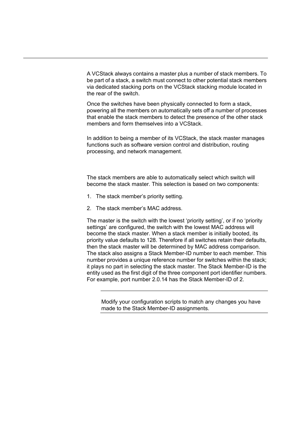 Stack formation, The role of the stack master | Allied Telesis x610 Series Layer 3 User Manual | Page 62 / 120