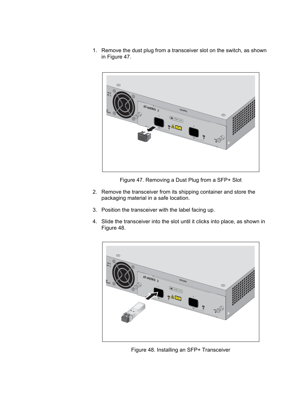 Cabling an atx6em/xs2 stacking module, Cabling an at-x6em/xs2 stacking module, Figure 48. installing an sfp+ transceiver | Allied Telesis x610 Series Layer 3 User Manual | Page 85 / 120