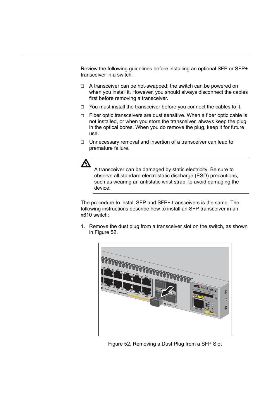 Installing sfp and sfp+ transceivers, Figure 52. removing a dust plug from a sfp slot, Chapter 4: cabling the network ports 92 | Allied Telesis x610 Series Layer 3 User Manual | Page 92 / 120