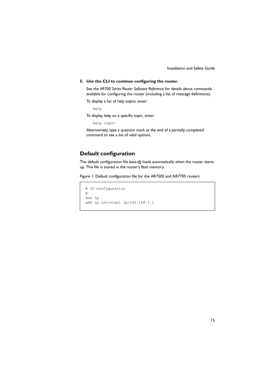 Default configuration, Default | Allied Telesis AR700 Series Router User Manual | Page 16 / 38