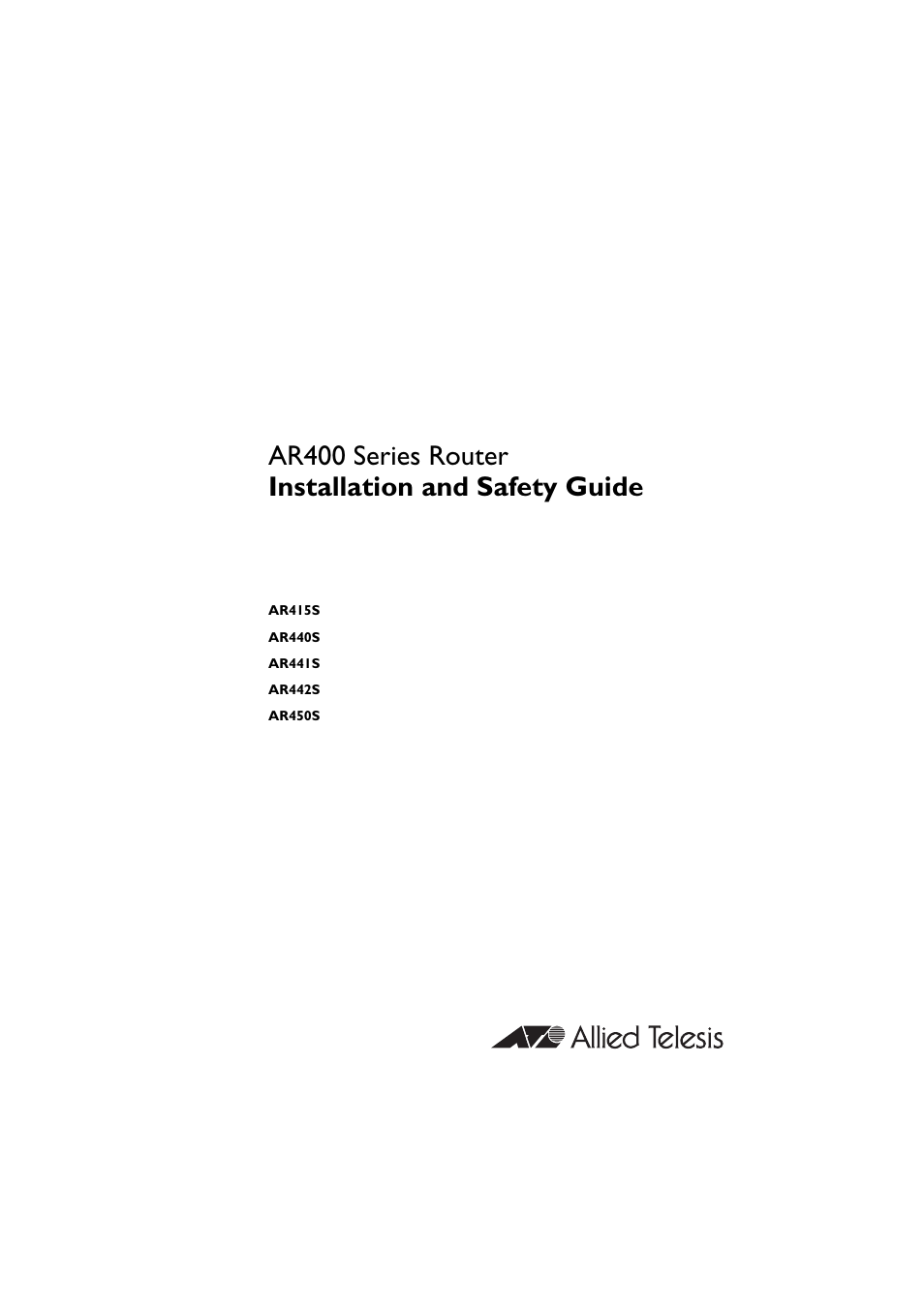 Ar400 series router installation and safety guide | Allied Telesis AR400 Series Router User Manual | Page 2 / 54