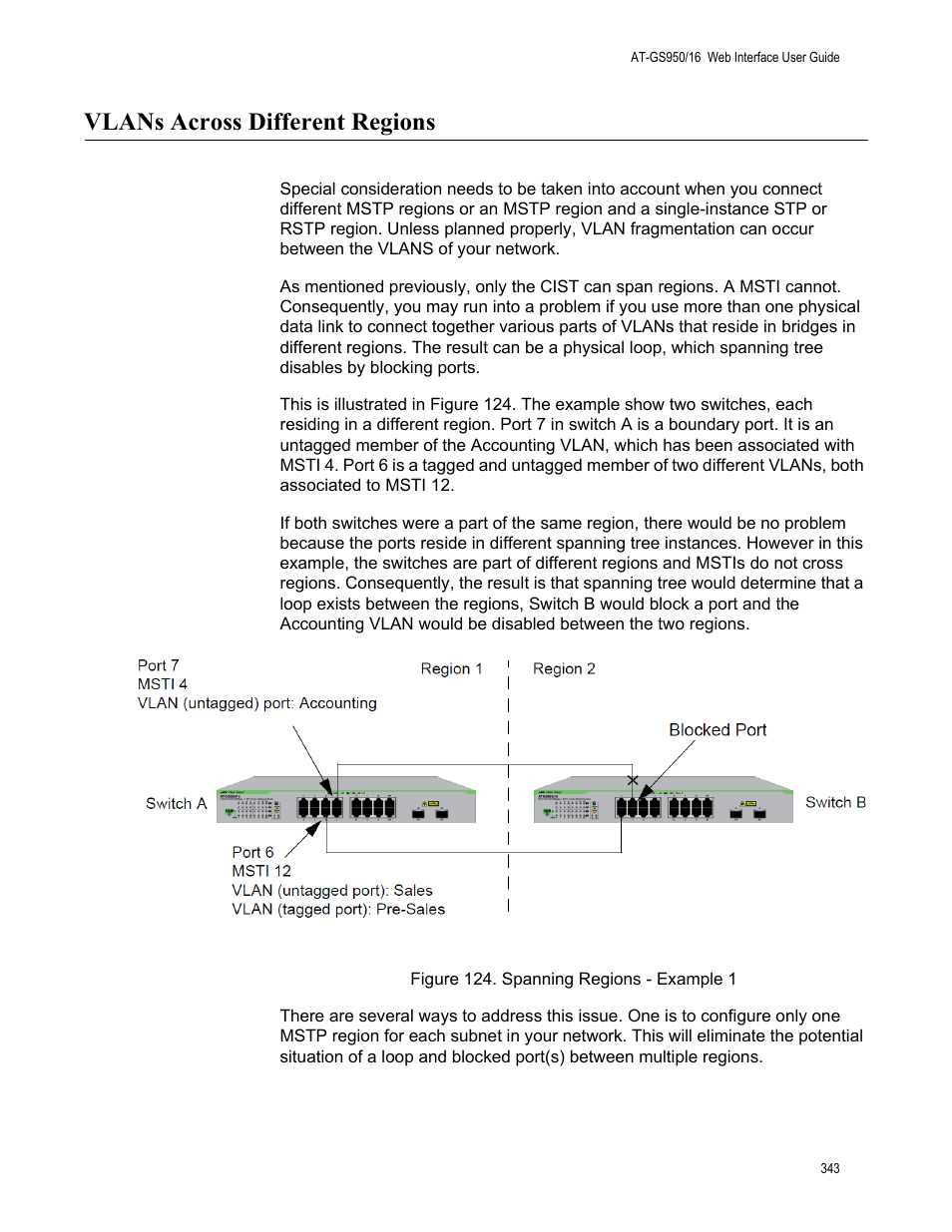 Vlans across different regions, Figure 124. spanning regions - example 1 | Allied Telesis AT-GS950/16 User Manual | Page 343 / 364