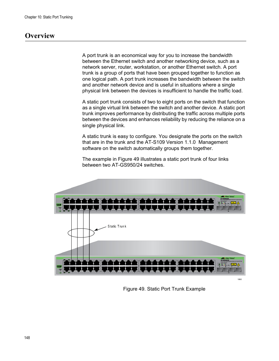 Overview, Figure 49. static port trunk example | Allied Telesis AT-GS950/24 User Manual | Page 148 / 366